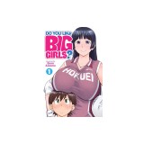 Do You Like Big Girls? Vol. 1