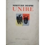 Virgiliu Ene - Marturii despre Unire (Editia: 1959)