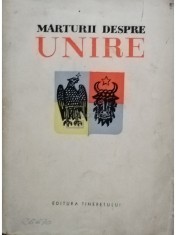 Virgiliu Ene - Marturii despre Unire (Editia: 1959) foto