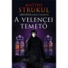 A velencei temető - Matteo Strukul