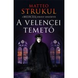 A velencei temető - Matteo Strukul