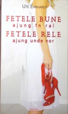 FETELE BUNE AJUNG IN RAI, FETELE RELE AJUNG UNDE VOR-UTE EHRHARDT-234401