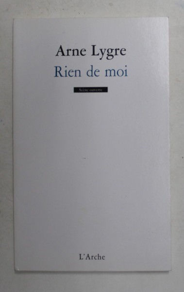 RIEN DE MOI par ARNE LYGRE , 2014