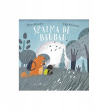 Spaima de Baubau - Hardcover - Benas Berantas, Vilija Kvieskaite - Univers