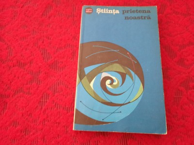 Stiinta, prietena noastra RF22/3 foto