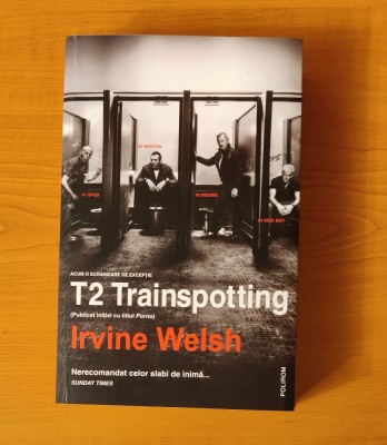 Irvine Welsh - T2 Trainspotting foto