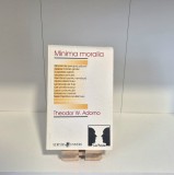 Minima Moralia - Theodor Adorno