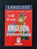 Engleza comerciala in 40 de lectii (Larousse) &ndash; M. Marcheteau, J-P. Berman