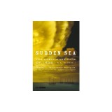 Sudden Sea: The Great Hurricane of 1938