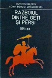 Dumitru Berciu, Adina Berciu Draghicescu - Razboiul dintre Geti si Persi 514