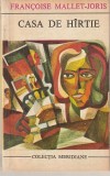 FRANCOISE MALLET-JORIS - CASA DE HARTIE ( MER )
