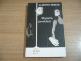 Alberto Mussa - Miscarea pendulara