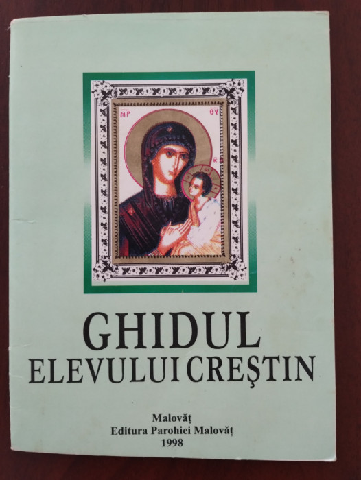 Ghidul elevului creștin - Credo 52 Parohia Malovăț 1998 - Al. Stănciulescu-Barda