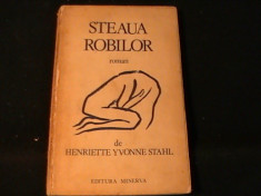 STEAUA ROBILOR-HENRIETTE YVONNE STAHL-229 PG- foto