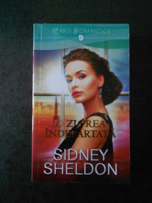 SIDNEY SHELDON - O ZI PREA INDEPARTATA foto