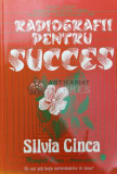 Cumpara ieftin Radiografii pentru succes - 1993 - Silvia Cinca (AA166)
