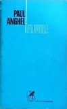 Fluviile - Paul Anghel, Cartea Romaneasca, 1980, 452 pagini, Geografie, Istorie, Aventura