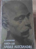VIATA LUI VASILE ALECSANDRI-G.C. NICOLESCU-266120