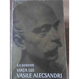 VIATA LUI VASILE ALECSANDRI-G.C. NICOLESCU-266120