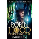 Sovereign&#039;s War : Robin Hood