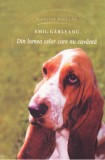 Din lumea celor care nu cuvanta - Emil Garleanu - Editura Cartier