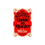 The Antique Hunter's Guide to Murder