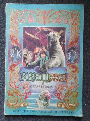 FRAM URSUL POLAR - Cezar Petrescu (ilustratii Iacob Desideriu 1986) foto