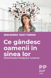 Ce gandesc oamenii in sinea lor | Mark Bowden, Tracey Thomson, Trei