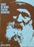 Carte Arta: Carte de Inima pentru Brancusi, Editura Albatros, 1976, 260 pagini, Brosata