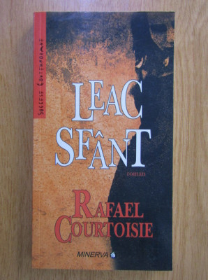 Rafael Courtoisie - Leac sfant foto