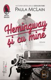 Hemingway si cu mine (epub) - LibHumanitas
