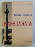 ISTORIA ROMANIEI - TRANSILVANIA - VOL. I , 1997