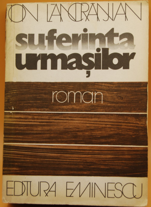 Ion Lăcrănjan - Suferința urmașilor