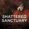 Shattered Sanctuary: The Erin Delaney Mysteries