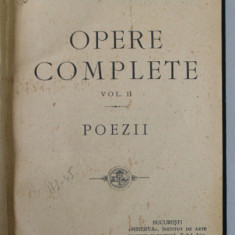 OPERE COMPLETE de C. NEGRUZZI , VOLUMUL II : POEZII , 1909