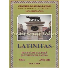 Latinitas. Revista De Cultura Si Civilizatie Latina. Anul VIII, Nr 16
