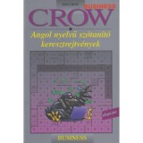 Crow - Business: Angol nyelvű sz&oacute;tan&iacute;t&oacute; keresztrejtv&eacute;nyek - Alapszint - Vill&aacute;nyi Edit