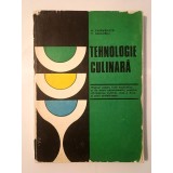 A. Chirvăsuță; V. Grigoriu - Tehnologie culinară (1979, manual pentru licee ... clasa a XI-a) lipsește coperta spate