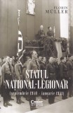 Statul national-legionar - Florin Muller