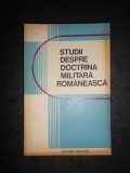 CORNELIU SOARE - STUDII DESPRE DOCTRINA MILITARA ROMANESCA (1989)