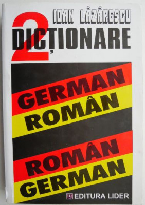 Dictionar roman-german german-roman &amp;ndash; Ioan Lazarescu foto