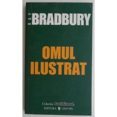 Omul ilustrat &ndash; Ray Bradbury