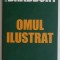 Omul ilustrat &ndash; Ray Bradbury