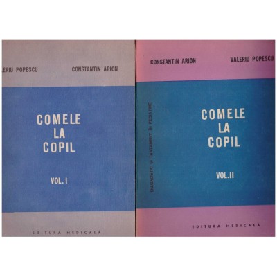 Valeriu Popescu, Constantin Arion - Comele la copil vol.1+2 - 129565 foto