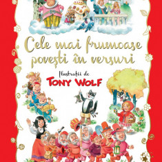 Cele mai frumoase povesti in versuri | Tony Wolf