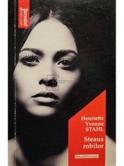 Henriette Yvonne Stahl - Steaua robilor (Editia: 2020) foto