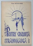 PENTRU CREDINTA STRAMOSEASCA de VICTOR MOISE , 1991