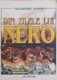 Din Zilele Lui Nero - Alexandre Dumas, Princeps 1990, Poveste copii, 110 pagini
