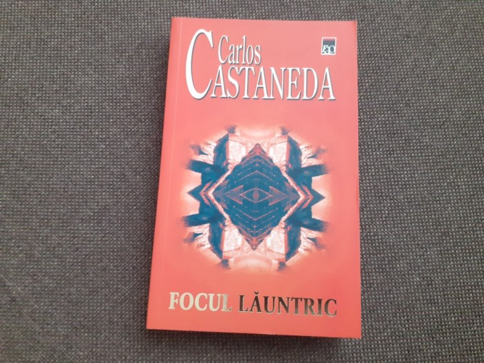Carlos Castaneda, Focul lăuntric