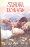 CE-SI DORESTE O FEMEIE-SANDRA DONOVAN-269471